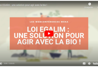 Loi EGAlim une solution pour agir avec la bio !