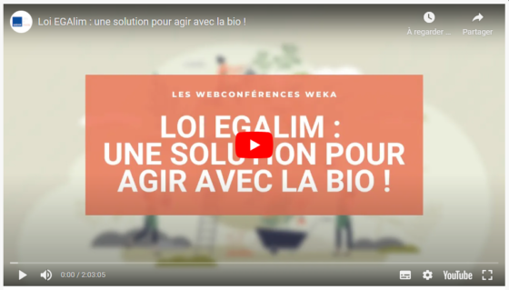 Loi EGAlim une solution pour agir avec la bio !