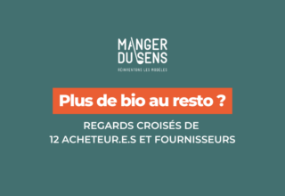Plus de bio au restau - regards croisés B2B