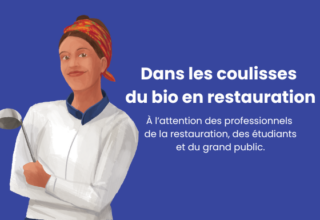 Les coulisses du bio en restauration